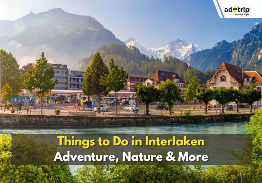 Things to Do in Interlaken